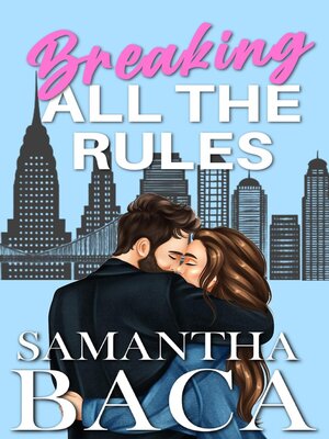 cover image of Breaking All the Rules